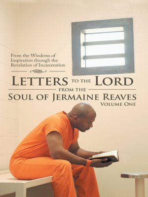 cover image of Letters to the Lord from the Soul of Jermaine Reaves